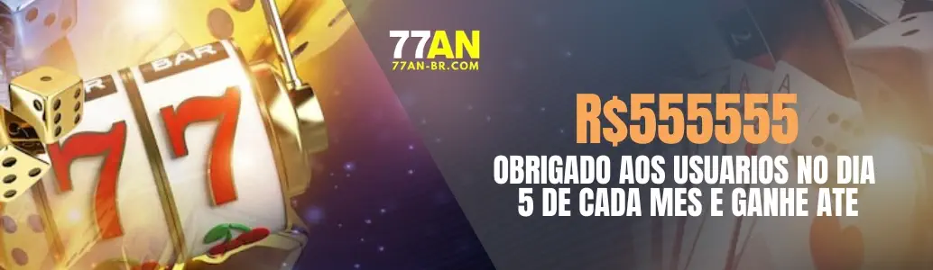77AN Caça Níqueis banner